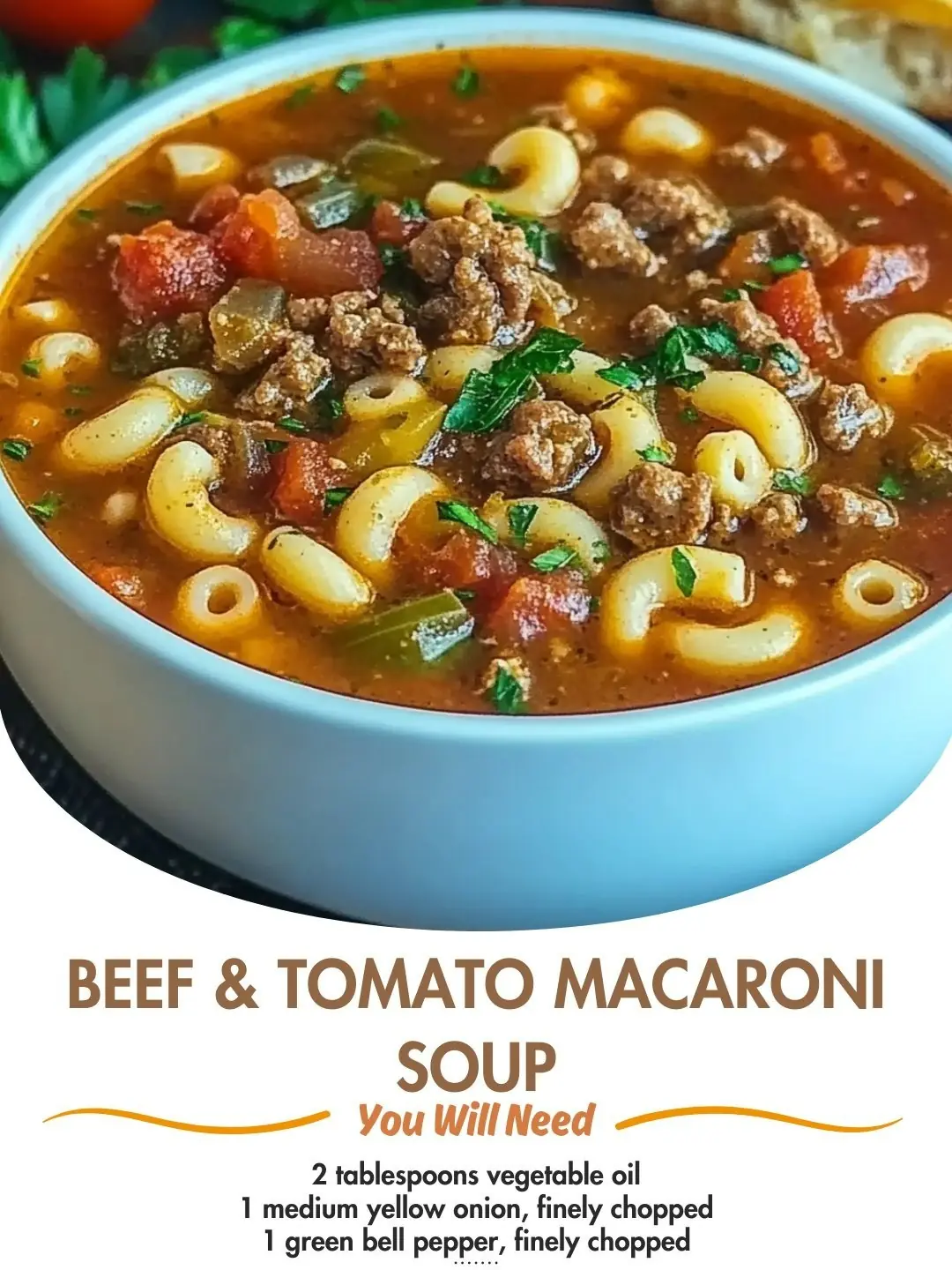 Beef & Tomato Macaroni Soup 🍲✨