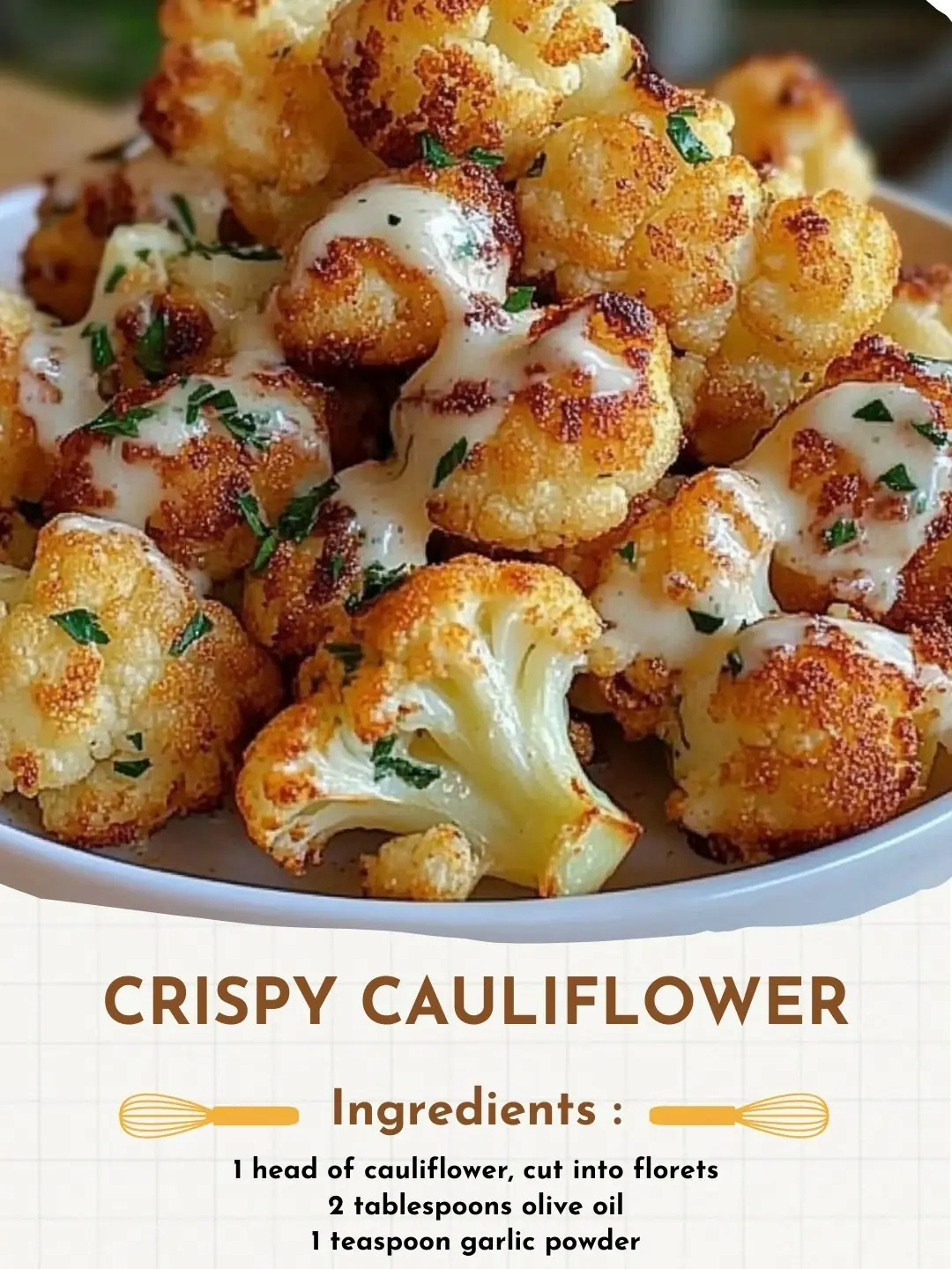 Crispy Cauliflower 🥦✨