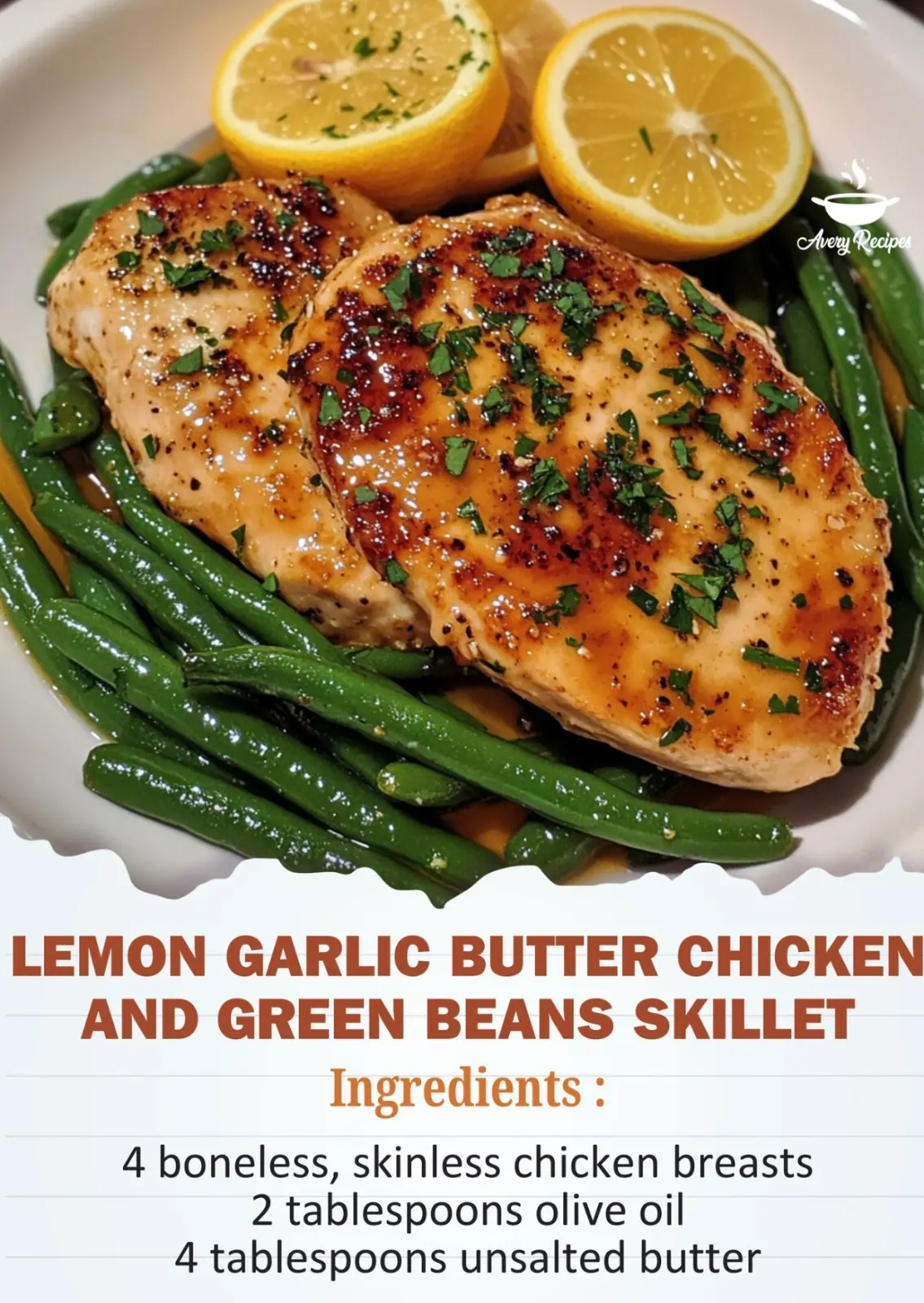 Lemon Garlic Butter Chicken and Green Beans Skillet: Zesty, Crispy, and Ready in Minutes 🍗🍋