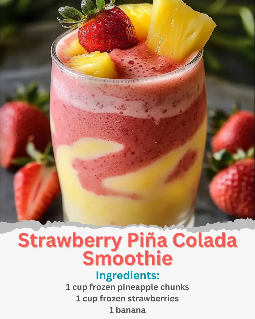 Strawberry Piña Colada Smoothie 🍍✨