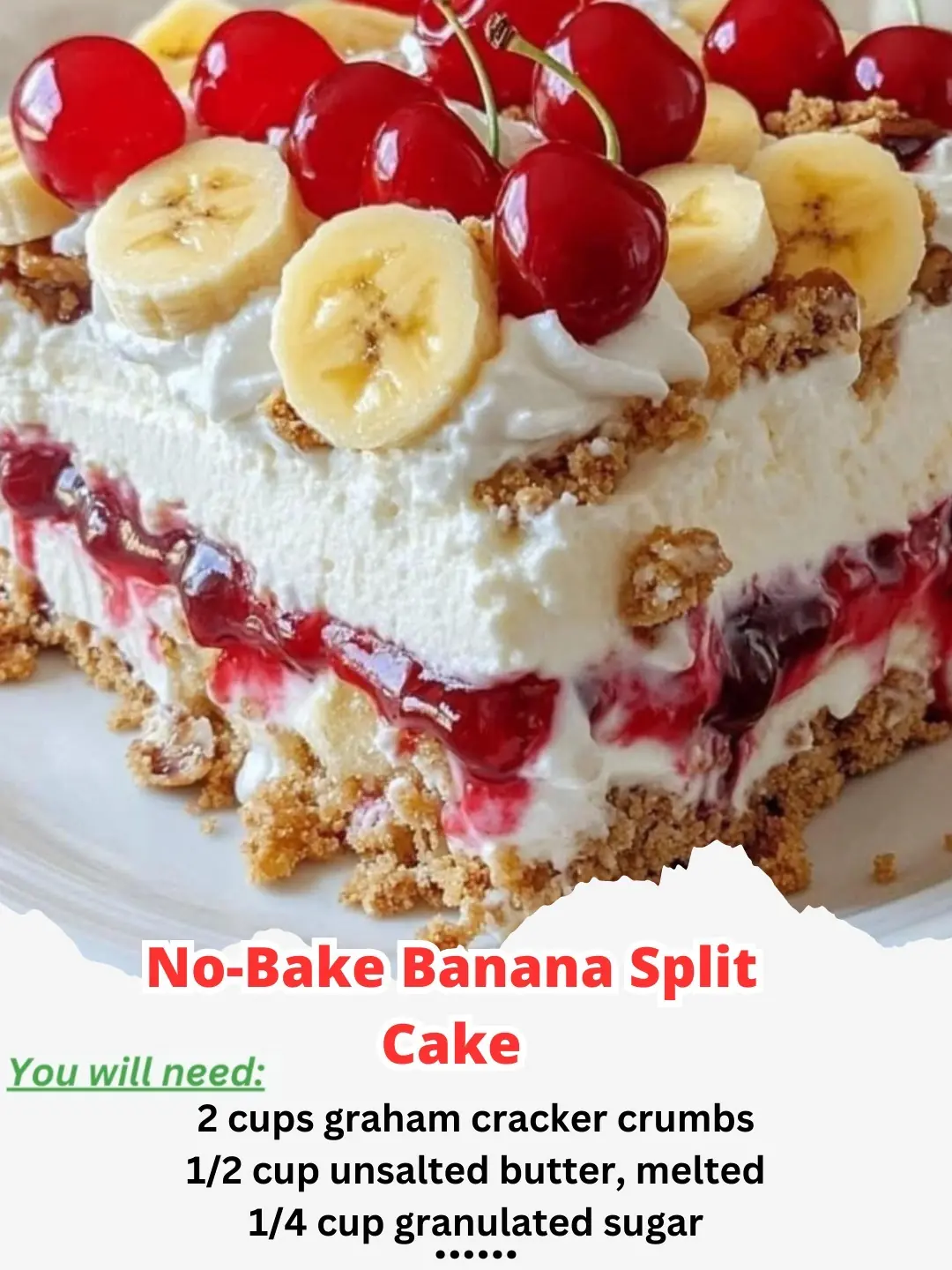 No-Bake Banana Split Cake