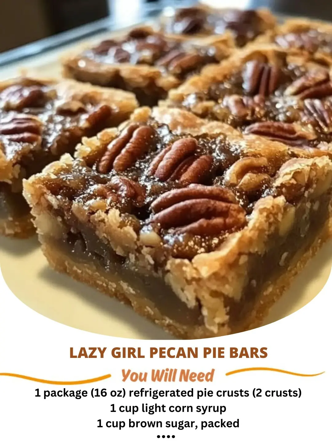 Lazy Girl Pecan Pie Bars: A Sweet, Nutty Treat That’s Effortlessly Delicious 😍✨