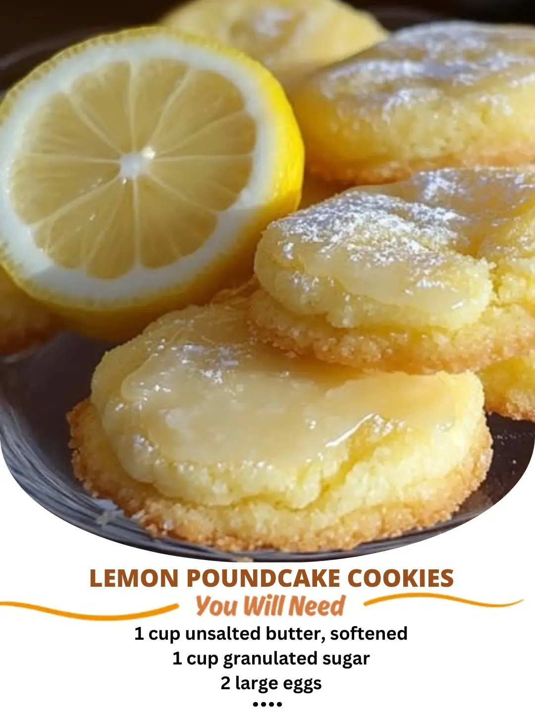 Lemon Poundcake Cookies: A Zesty Twist on a Classic Treat 🍋🍪✨