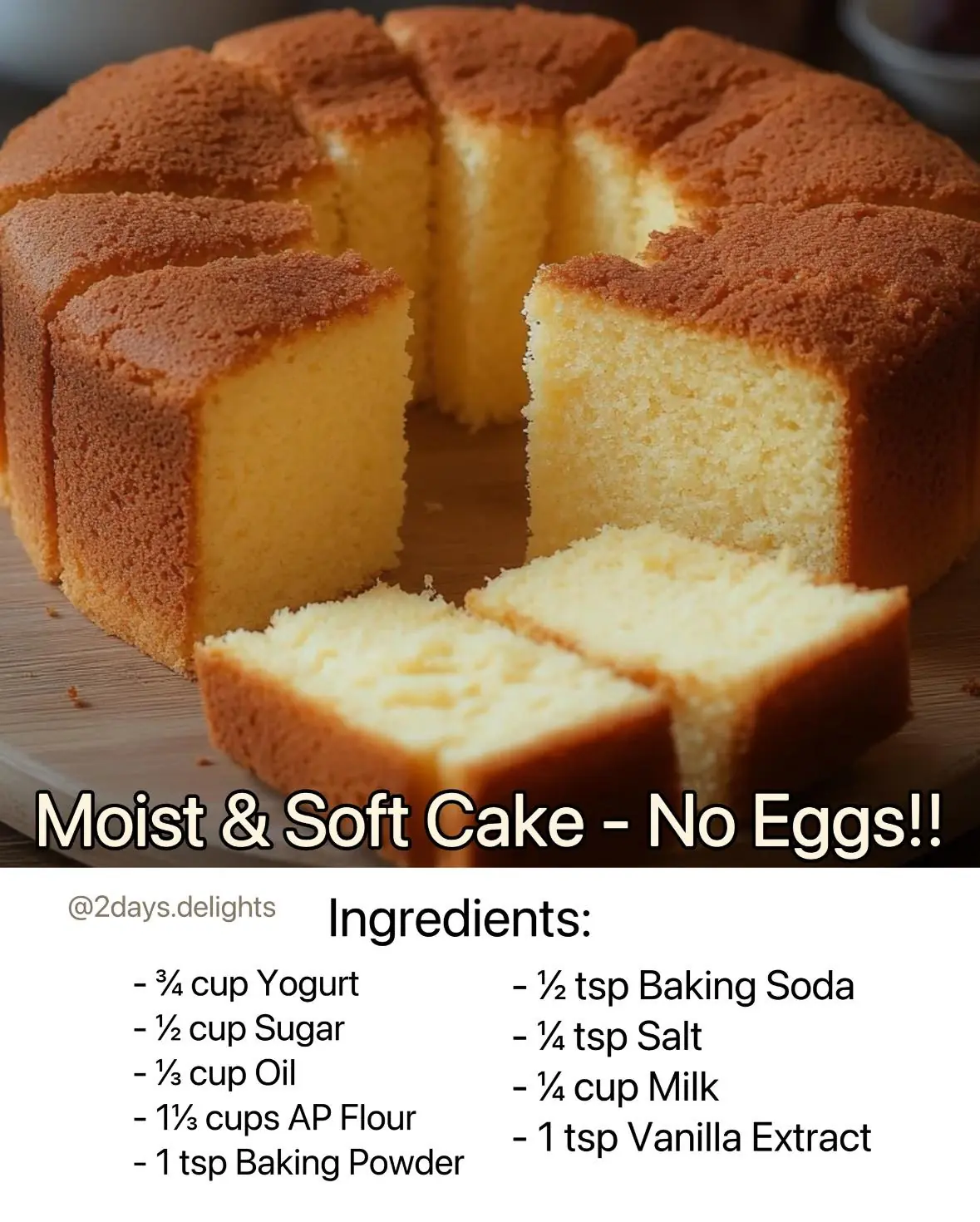 Moist and Soft Cake (NO EGGS!!)