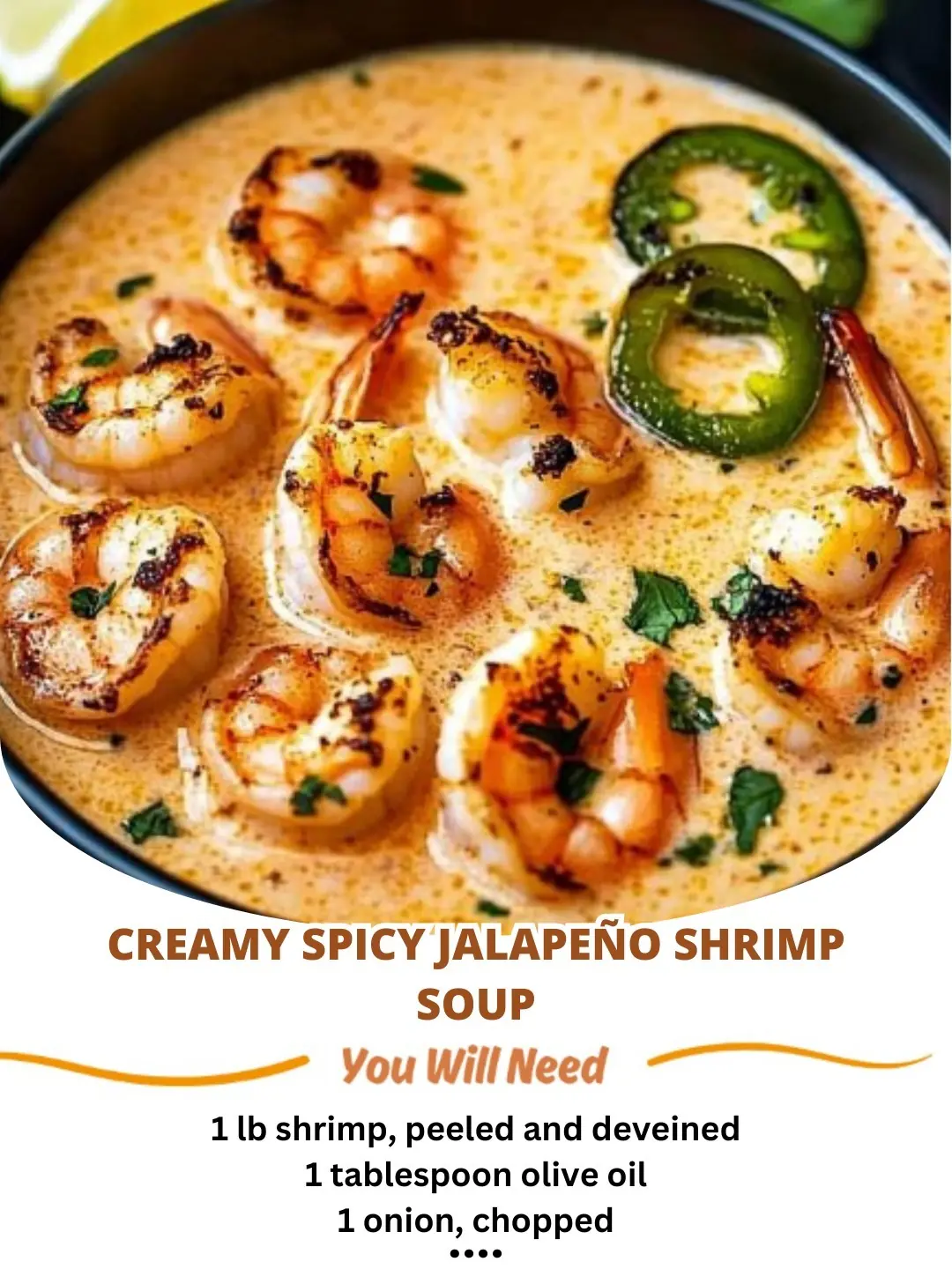 Creamy Spicy Jalapeño Shrimp Soup