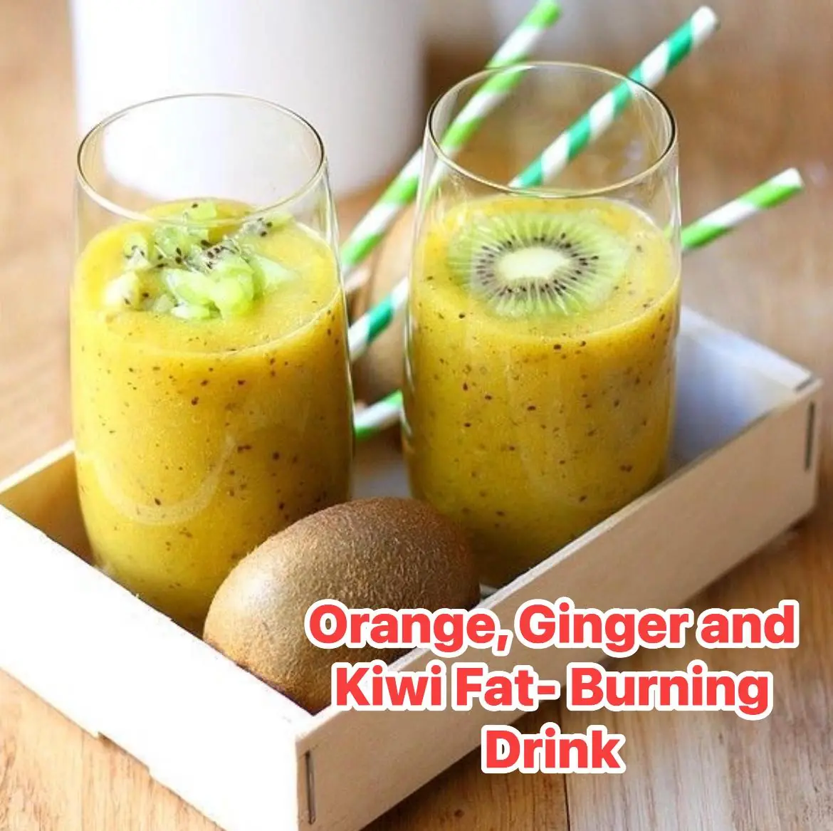 Orange, Ginger & Kiwi Fat-Burning Drink