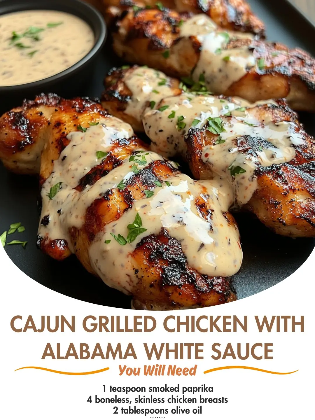 Cajun Grilled Chicken with Alabama White Sauce 🍗