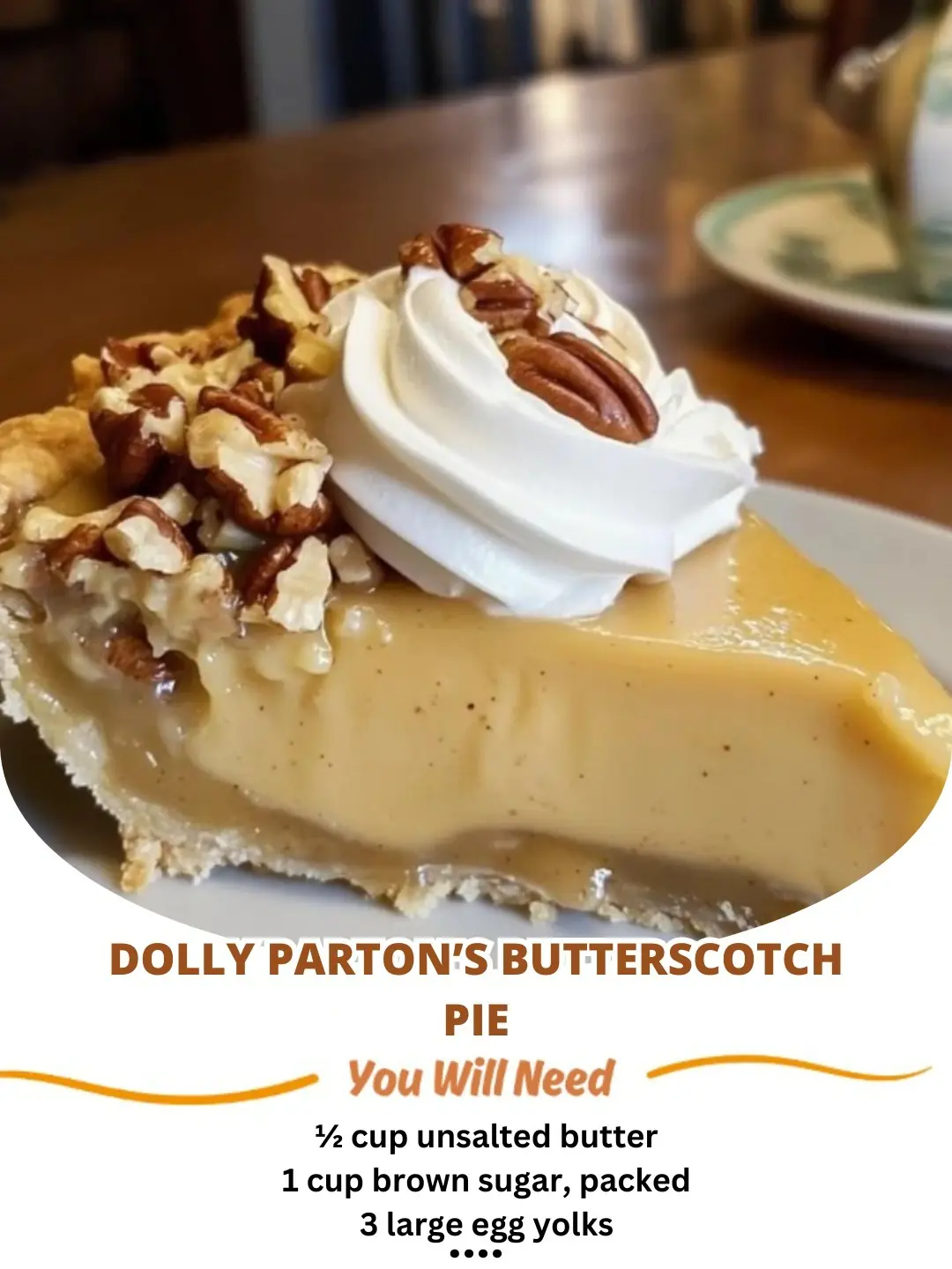 🥧 Dolly Parton’s Butterscotch Pie: A Sweet Slice of Southern Comfort! ✨