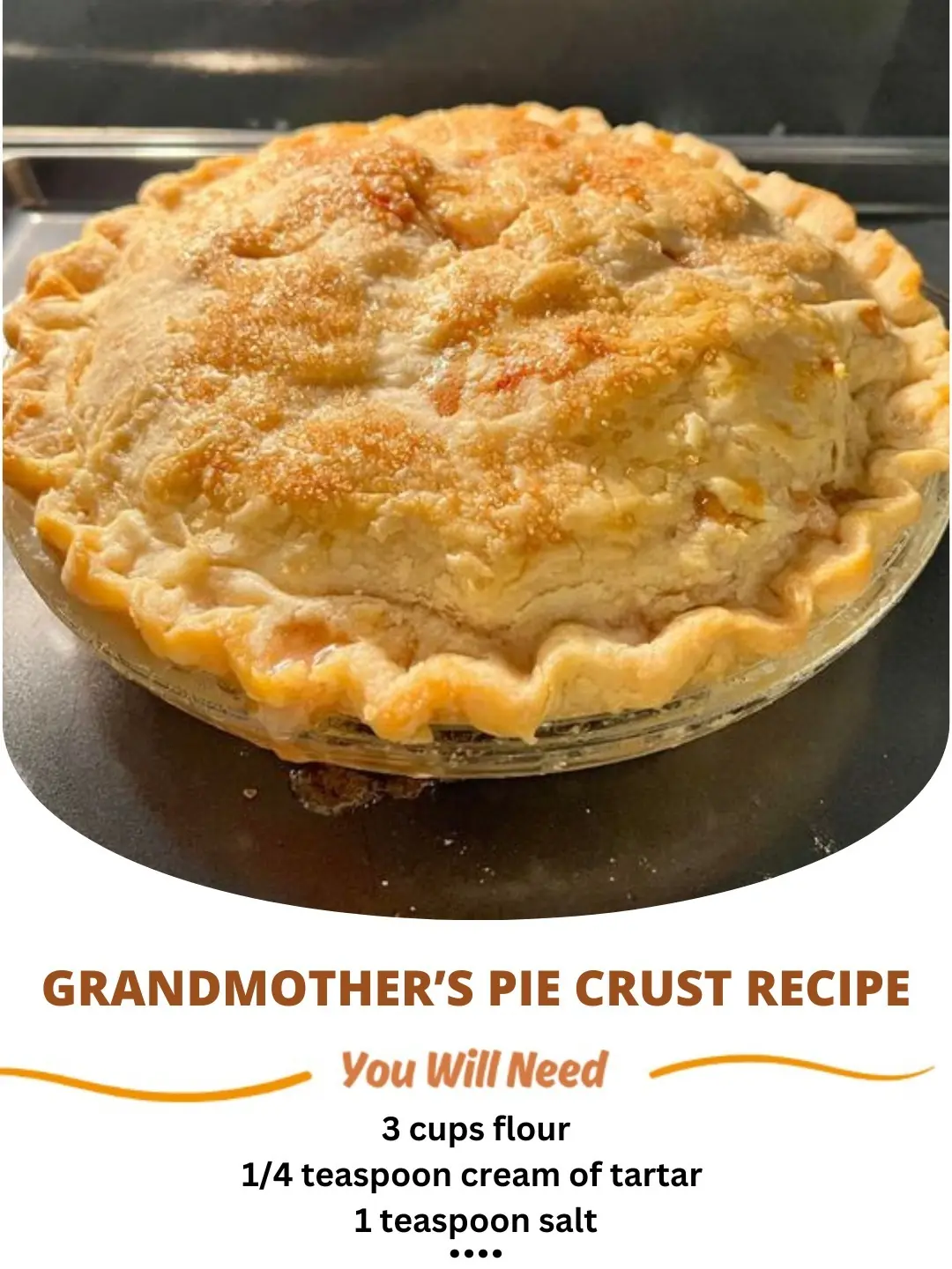 Grandmother’s Pie Crust Recipe