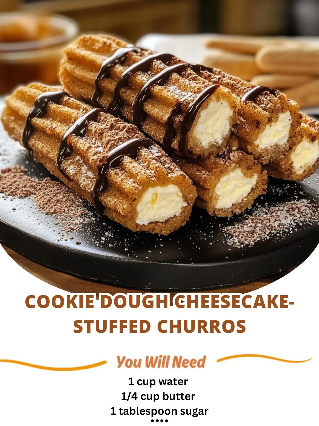 Cookie Dough Cheesecake-Stuffed Churros