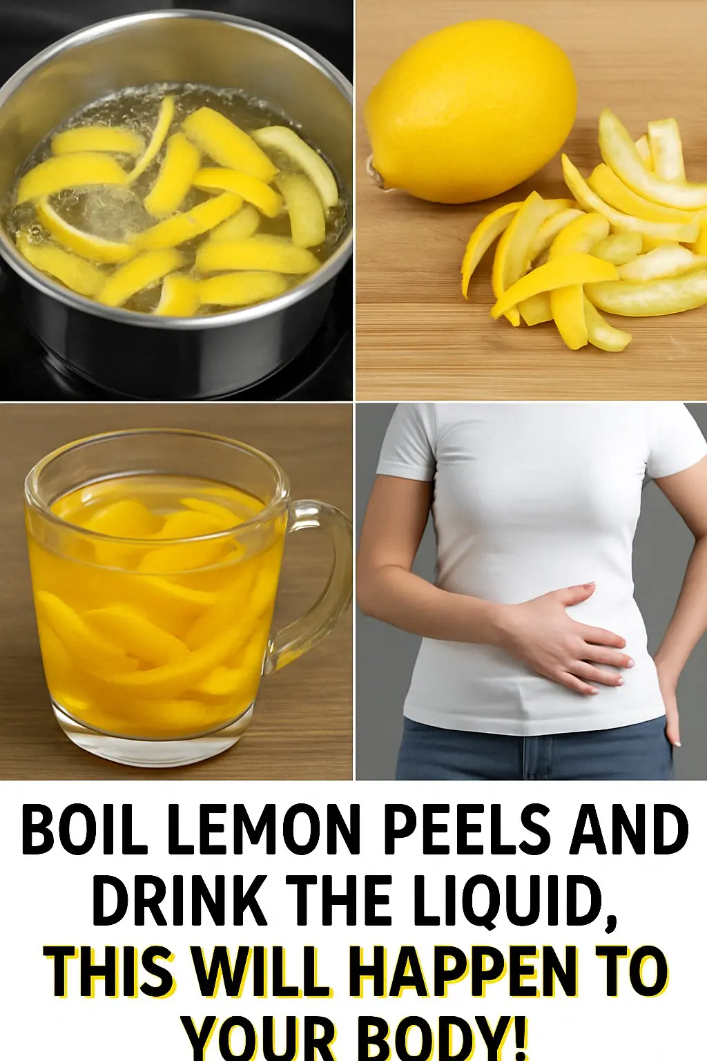 Boil Lemon Peels and Drink the Liquid, THIS Will Happen to Your Body!