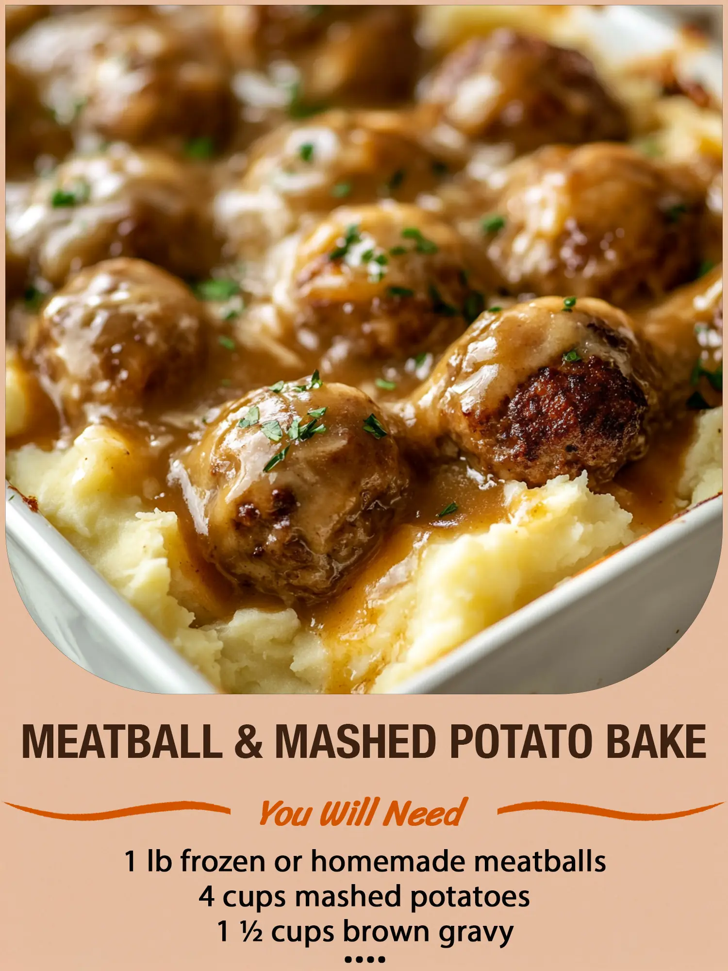 Meatball and Mashed Potato Bake