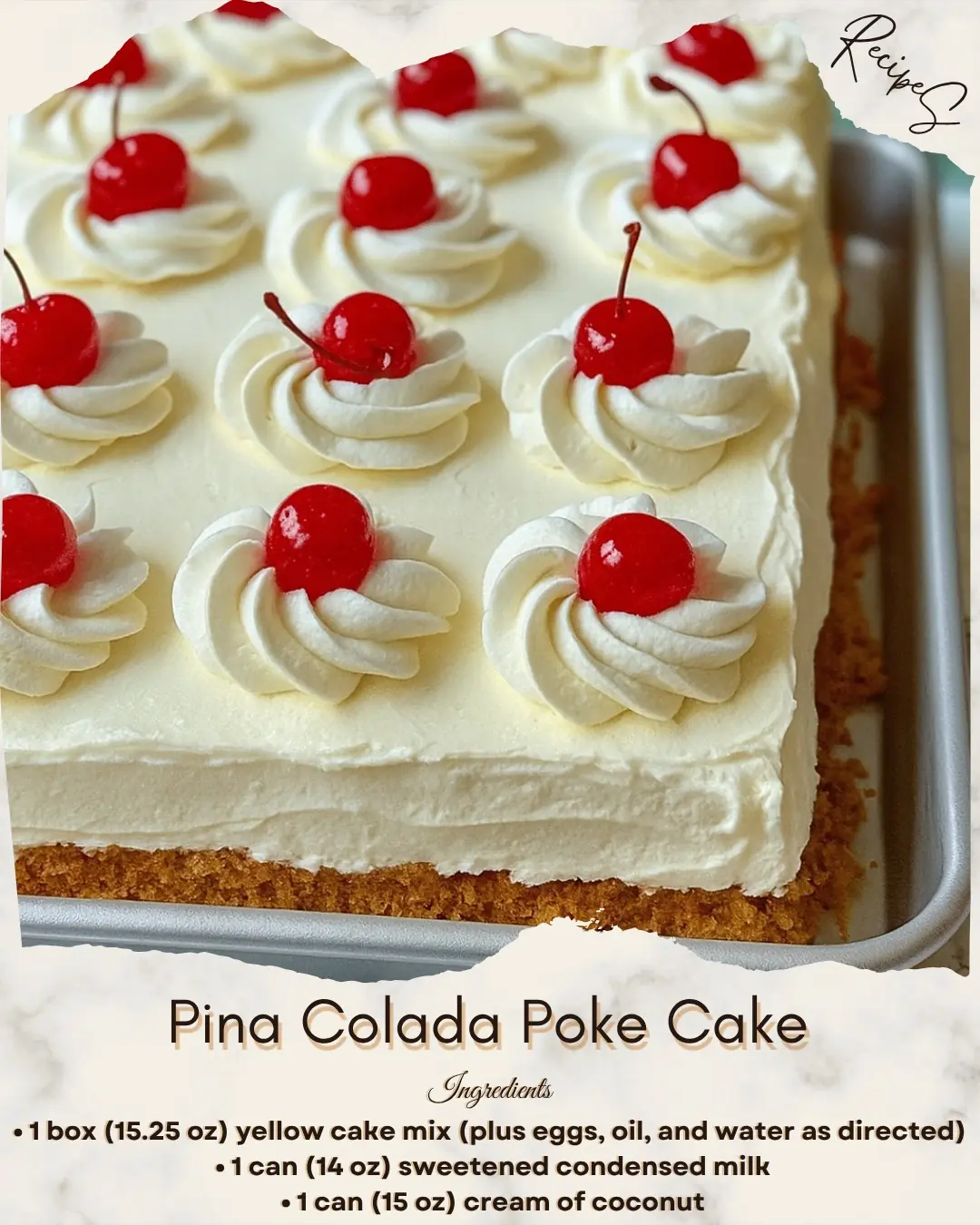 🍍🍒 Pina Colada Poke Cake 🍍🍒