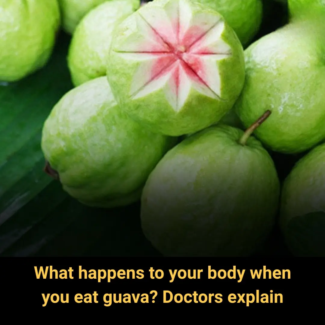 What Happens to Your Body When You Eat Guava? Doctors Explain
